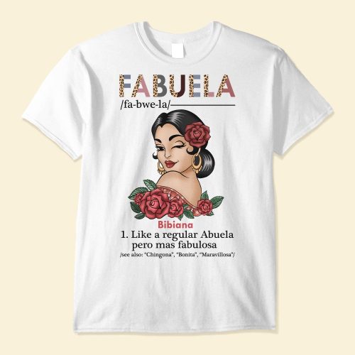 Fabuela Definition - PersonalizedOne Size Shirt - Hispanic Heritage Month Gift For Abuela