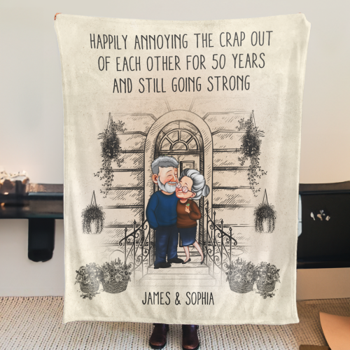Happily Annoying The Crap Out Of Each Other - Personalized Blanket Big Size